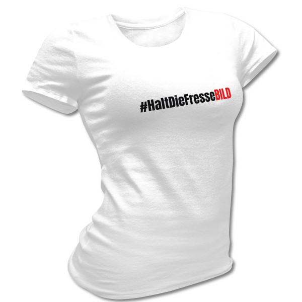Shirt tailliert »#HaltDieFresseBILD«