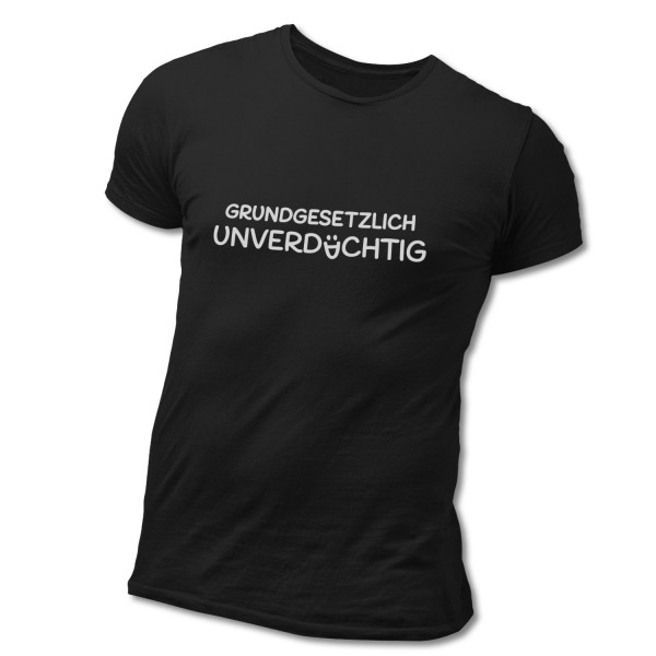 T-Shirt »Grundgesetzlich Unverdächtig«