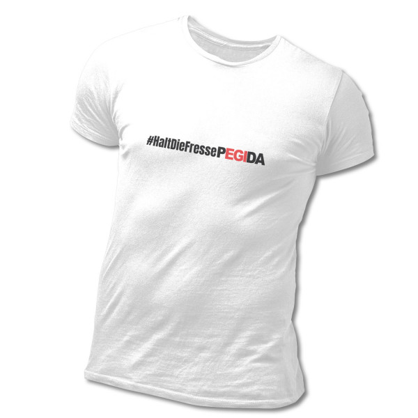 T-Shirt »HaltDieFressePEGIDA«